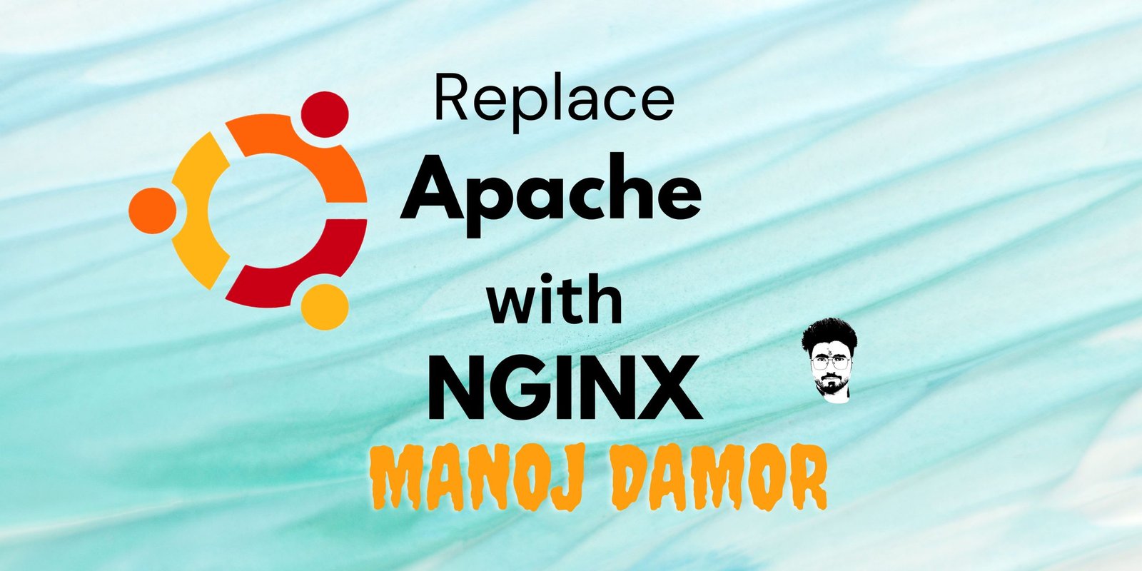 How to Replace Apache with NGINX on Ubuntu 22